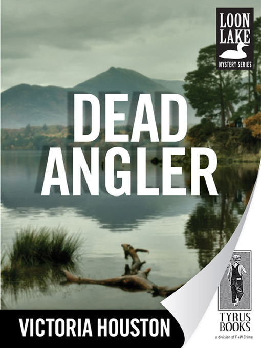 Title details for Dead Angler by Victoria Houston - Wait list